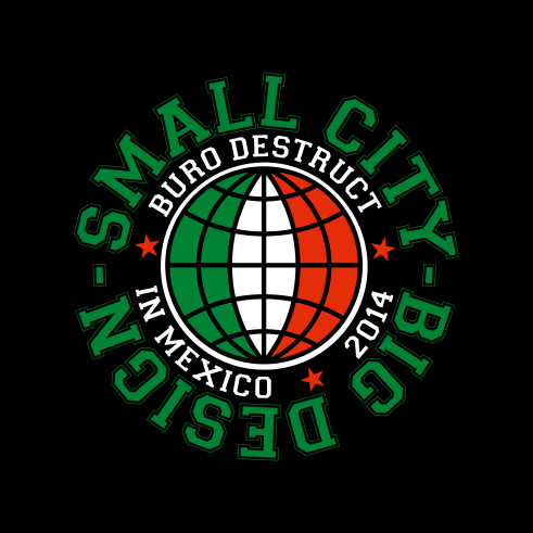 Small City - Big Design, Büro Destruct in Mexico